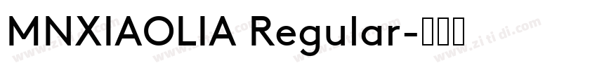 MNXIAOLIA Regular字体转换